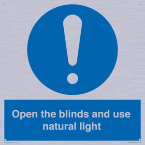 Open the blinds and use natural light